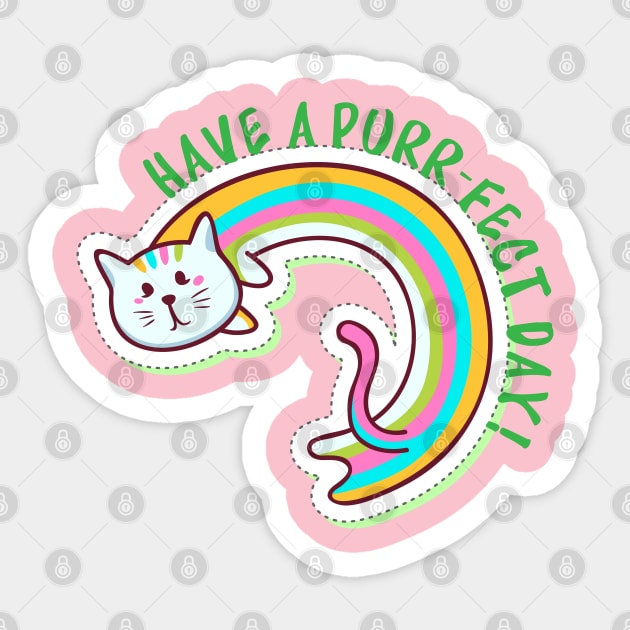 Have a Purr-Fect Day Sticker by YepYepACS